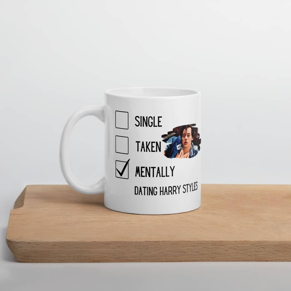 Harry Styles Mentally Dating Coffee Mug